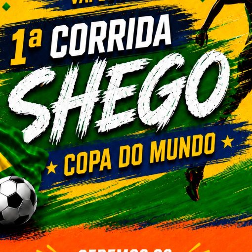 Event cover 1ª CORRIDA CORRE SHEGO COPA DO MUNDO