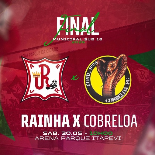 Capa do evento FINAL - Campeonato Municipal Juvenil - Sub 18 | Rainha X Cobeloa 