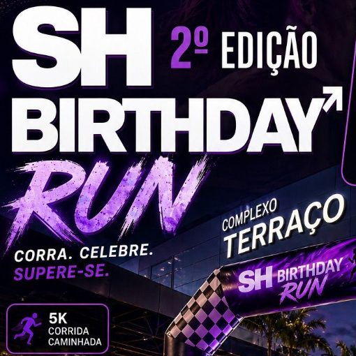 Event cover SH BIRTHDAY RUN - 2� EDI��O - CORRIDA 5km