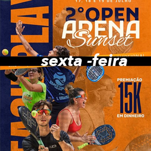 Event cover 2� Open BT Arena Sunset Praia Grande (sexta) 