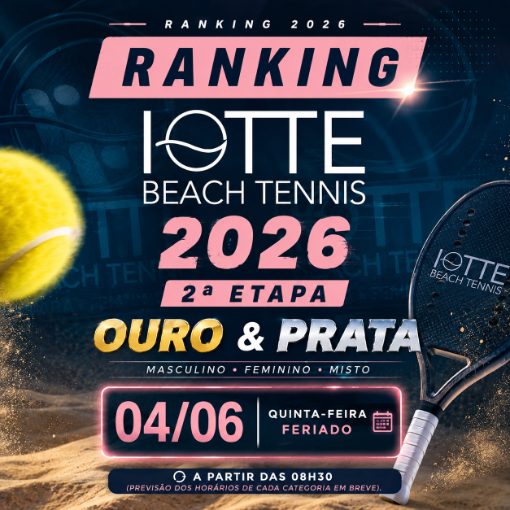 Event cover Ranking IOTTE Beach Tennis 2026 | FERIADO-04/JUNHO