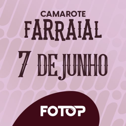 Event cover Camarote Farraial - 07/06
