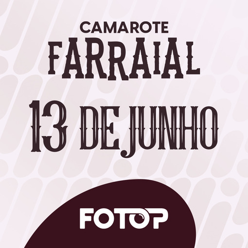 Event cover Camarote Farraial - 13/06