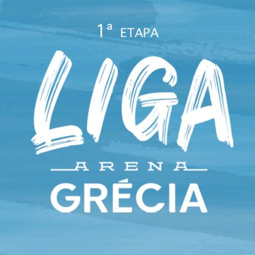 Event cover 1ª Etapa Liga Arena Grécia