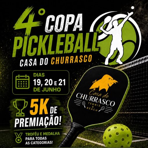 Event cover  4ª Copa Pickleball Casa do Churrasco 