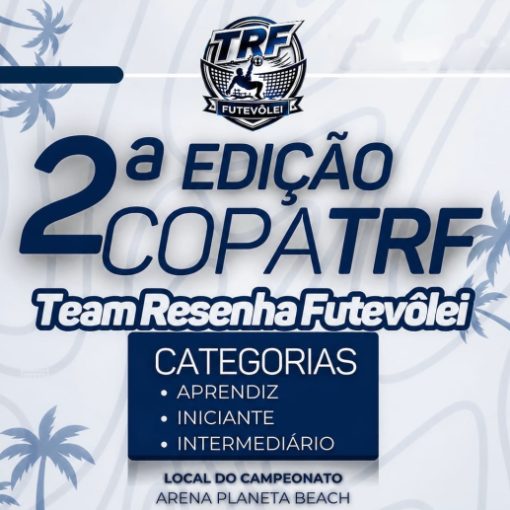Capa do evento 2ª Edição COPA TEAM RESENHA FUTEVÔLEI