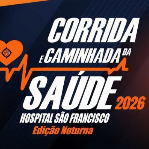 Capa do evento 6ª Corrida e Caminhada da Saúde Hospital São Francisco  - Edição Noturna