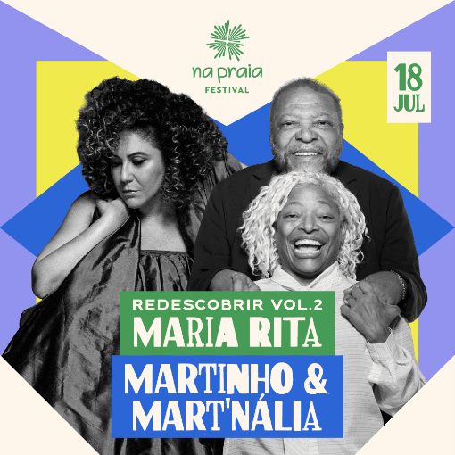 Event cover Maria Rita Redescobrir + Martinho da Vila e Mart'nália