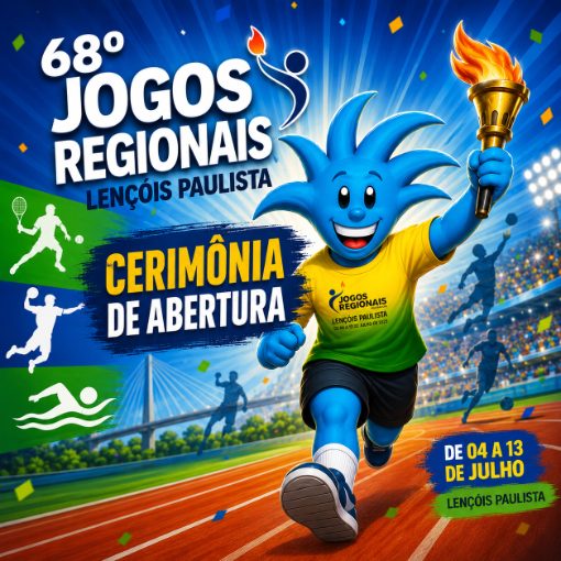 Event cover Cerimônia de Abertura - | 04/07 | - Jogos Regionais de Lençois Paulista