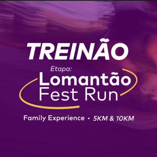 Event cover TREINÃO LOMANTÃO FEST RUN