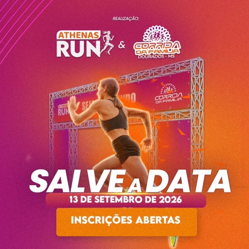 Event cover ATHENAS RUN & CORRIDA DA FAMÍLIA - DOURADOS