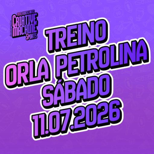 Event cover TREINO ORLA PETROLINA SÁBADO 