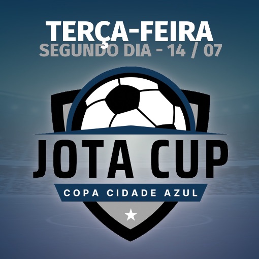 Event cover Jota Cup - 1º Edição Copa Cidade Azul - TERÇA-FEIRA