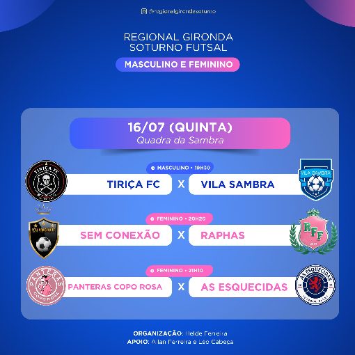 Event cover Regional Gironda Soturno de Futsal Masculino e Feminino ( Tiriça vs Vila Sambra / Sem Conexão vs Raphas / Panteras Copo Rosa vs As Esquecidas )