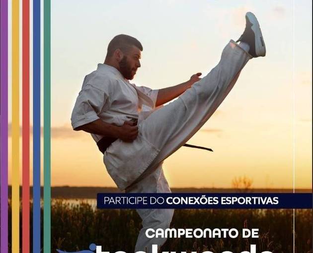 Capa do evento CONEXÕES ESPORTIVAS - TAEKWONDO (09/08 - DOMINGO)