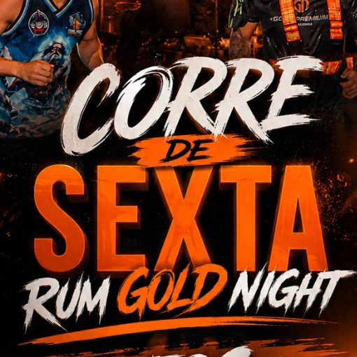 Event cover CORRE DE SEXTA NIGHT RUN GOLD 