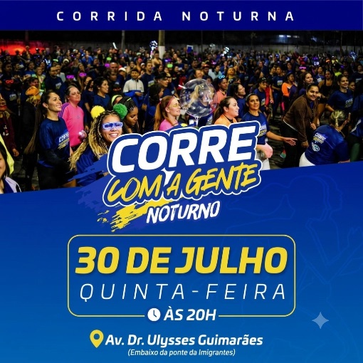 Copertura dell'evento CORRE COM A GENTE NOTURNO 30.07