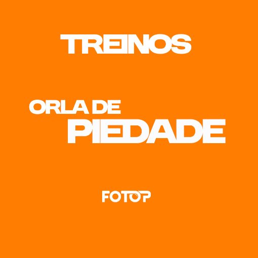 Event cover TREINOS - ORLA DE PIEDADE 29/07