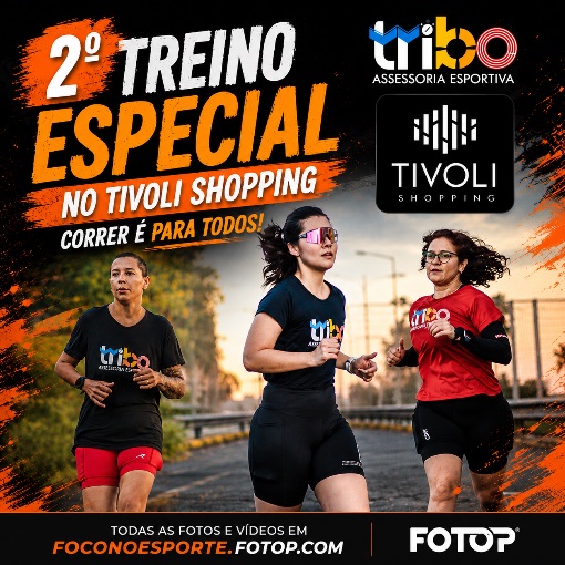 Portada del evento 2º Treino especial no Tivoli Shopping - Correr é para todos - Tribo Assessoria Esportiva