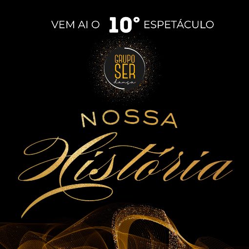 Event cover A NOSSA HISTÓRIA (GRUPO SER)