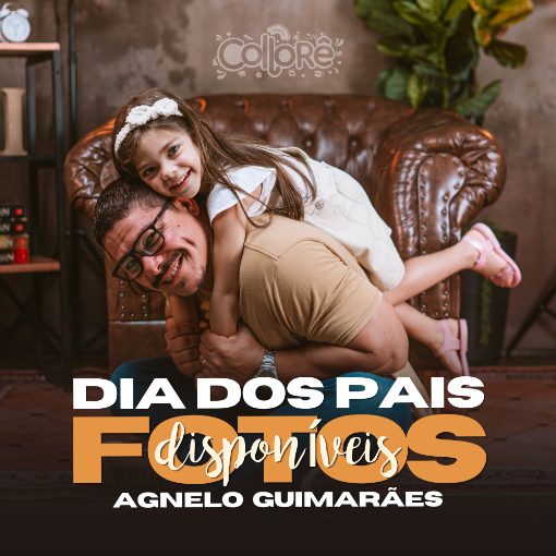 Event cover Dia dos Pais - Legado - Agnelo Guimarães