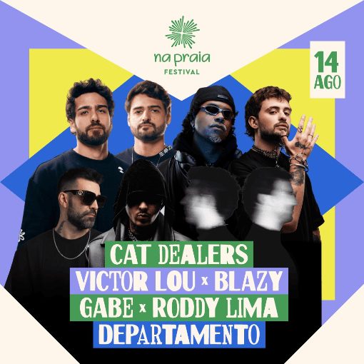 Event cover Na Praia - Catdealers + Victor Lou x Blazy + Gabe x Roddy Lima + Departamento
