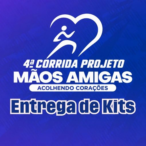 Event cover ENTREGA DE KITS - 4ª CORRIDA PROJETO MÃOS AMIGAS