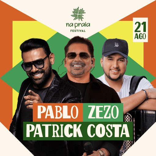 Event cover Na Praia - Pablo + Zezo + Patrick Costa