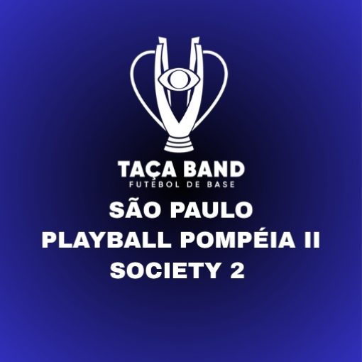 Event cover PLAYBALL POMPÉIA II -  SOCIETY 2 - TAÇA BAND SÃO PAULO 2026
