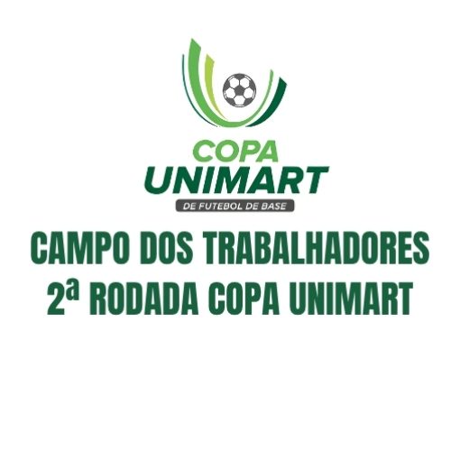Event cover CAMPO DOS TRABALHADORES - 2ª RODADA COPA UNIMART   
