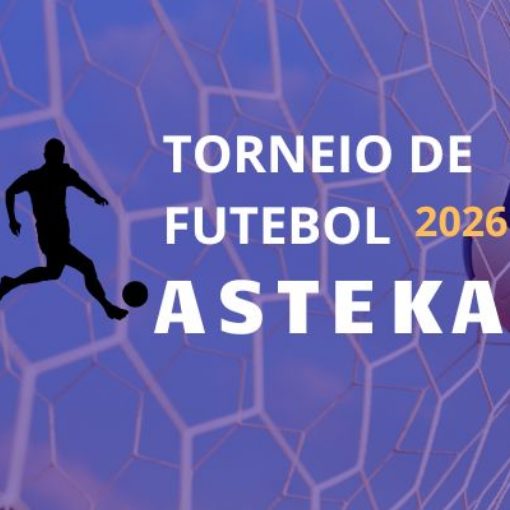 Naslovnica dogodka TORNEIO DE FUTEBOL ASTEKA 2026