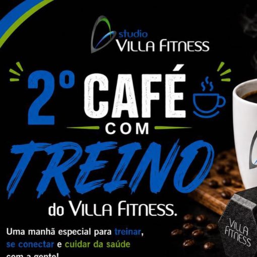Event cover CAFÉ COM TREINO - VILLA FITNESS - UBERDLANDIA MG