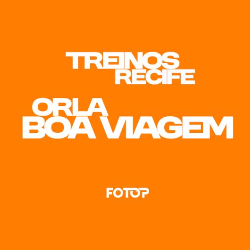 Event cover TREINOS - ORLA BOA VIAGEM 30/08