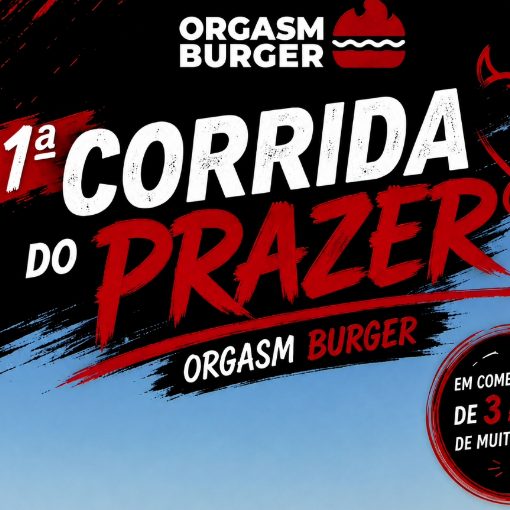 Event cover Corrida Orgasmo Burguer 
