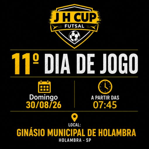 Naslovnica dogodka J H CUP Futsal | 11° dia-de-jogo 30/08 | Holambra