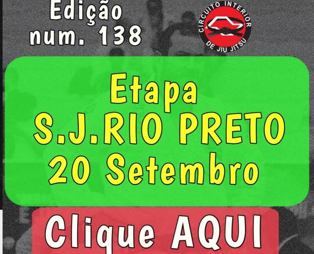 Event cover Circuito interior de Jiu Jitsu - Etapa São José Do Rio Preto