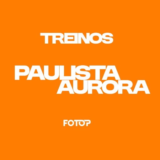 Event cover TREINOS PAULISTA - AURORA - 31/08