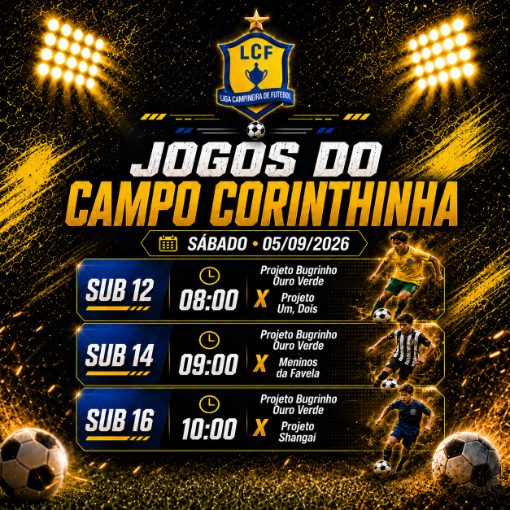 Event cover CAMPO CORINTHINHA - Projeto Bugrinho Ouro Verde/ Projeto Um, Dois/ Meninos da Favela/ Projeto Shangai - LIGA CAMPINEIRA 2026
