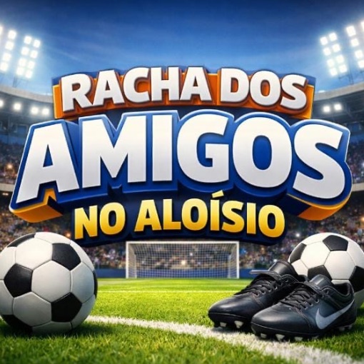 Event cover Racha dos Amigos no Aloísio - Arapiraca/AL