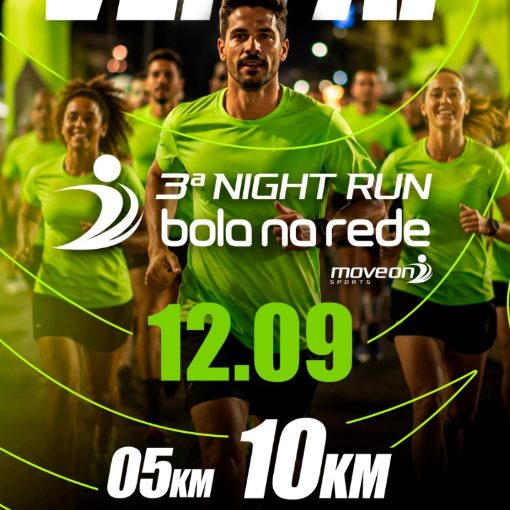 Event cover 3ª NIGTH RUN BOLA NA REDE