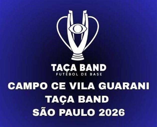 Event cover CAMPO CE VILA GUARANI - TAÇA BAND SÃO PAULO 2026  