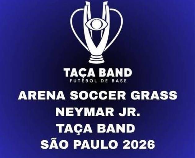 Event cover ARENA SOCCER GRASS NEYMAR JR - TAÇA BAND SÃO PAULO 2026 