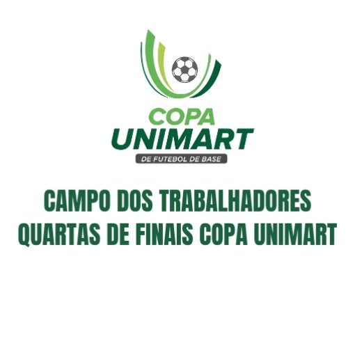Event cover CAMPO DOS TRABALHADORES - QUARTAS DE FINAIS COPA UNIMART 