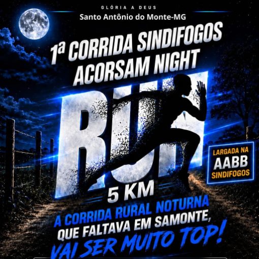 Event cover 1° CORRIDA SINDIFOGOS NIGHT - SANTO ANTÔNIO DO MONTE