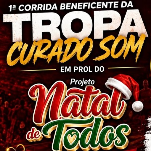 Event cover CORRIDA BENEFICENTE NATAL PARA TODOS - TROPA CURADO SOM