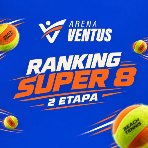 Event cover ARENA VENTUS - 2 ETAPA RANKING SUPER 8