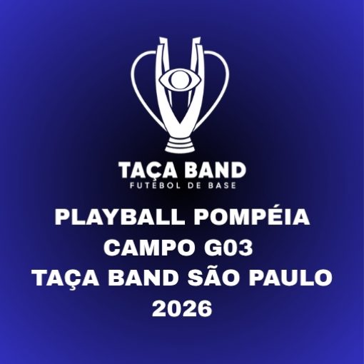 Event cover PLAYBALL POMPÉIA CAMPO G03 - TAÇA BAND SÃO PAULO 2026  