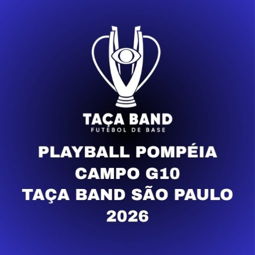 Event cover PLAYBALL POMPÉIA CAMPO G10 - TAÇA BAND SÃO PAULO 2026