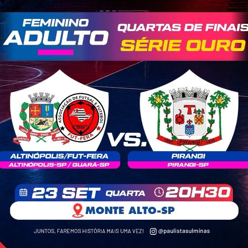 Event cover Fut Fera/Altinópolis x Pirangi (Feminino Adulto - 4ª de Finais – Ouro)