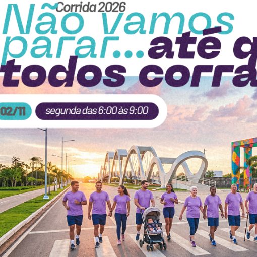 Event cover CORRIDA 2026 - NÃO VAMOS PARA ATE QUE TODOS CORRAM
